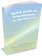 Book Cover Quick Guide to Practitioners for ADD ADHD LD